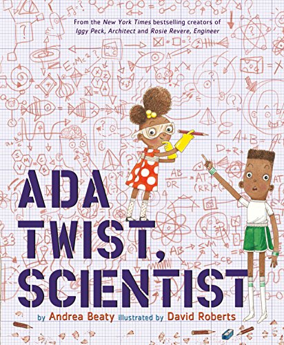 Ada Twist, Scientist By Andrea Beaty