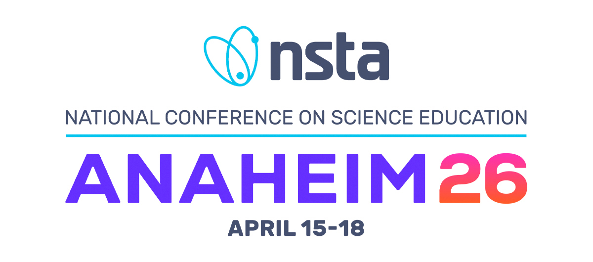 NSTA National Conference on Science Education Anaheim 26
