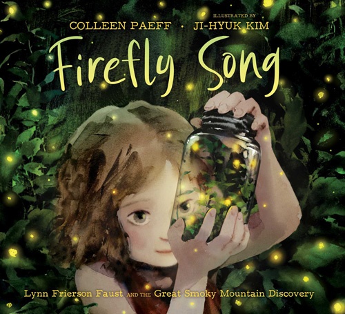 Firefly Song: Lynn Frierson Faust and the Great Smoky Mountain Discovery