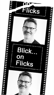Blick on Flicks - Jacob Clark Blickenstaff