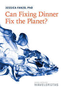 Can Fixing Dinner Fix the Planet cover