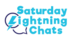 Saturday Lightning Chats