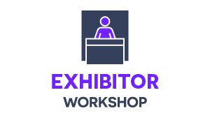 Exhibitor Workshop