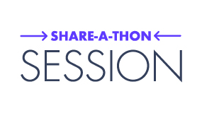 Share-a-thon Session