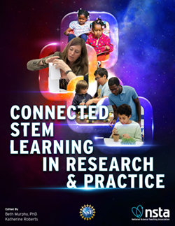 Connected STEM Learning in Research and Practice
